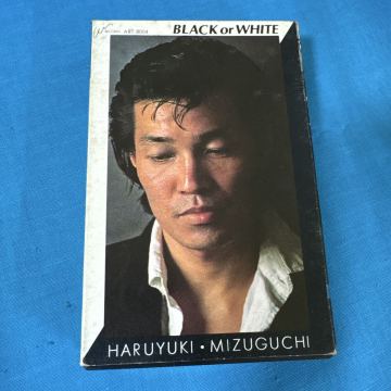 水口晴幸 ブラック・オア・ホワイト BLACK OR WHITE カセットテープ 柳ジョージ 大野克夫 Alan O'Day 濱田金吾 山下達郎 COOLS クールス