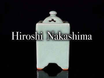 【GK】人間国宝　中島宏　青瓷香炉　共箱　栞　無傷　本物保証！
