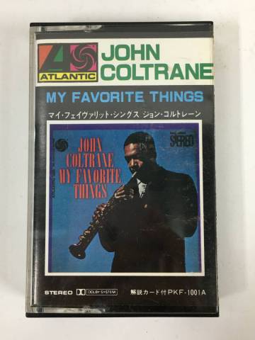 ■□セ804 JOHN COLTRANE ジョン・コルトレーン MY FAVORITE THINGS マイ・フェイヴァリット・シングス カセットテープ□■