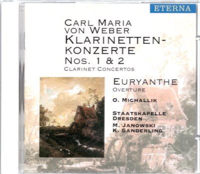 ウェーバー：クラリネット協奏曲第1・2番「オイリアンテ」序曲 ミハリク ヤノフスキ ザンデルリング ETERNA 17
