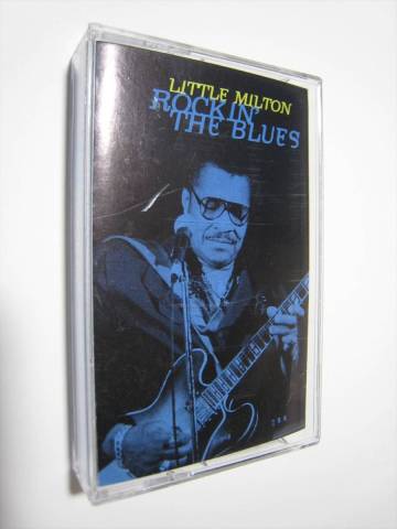 【カセットテープ】 LITTLE MILTON / ROCKIN' THE BLUES US版 リトル・ミルトン